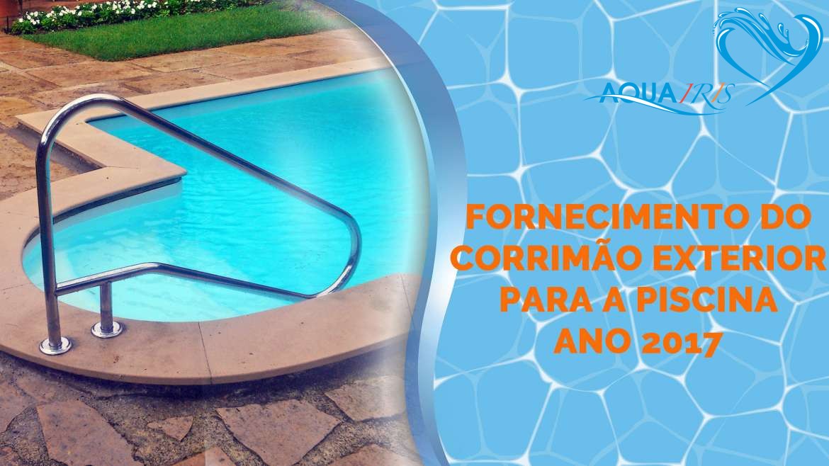 Fornecimento do Corrimão Exterior para a Piscina de Alcântara