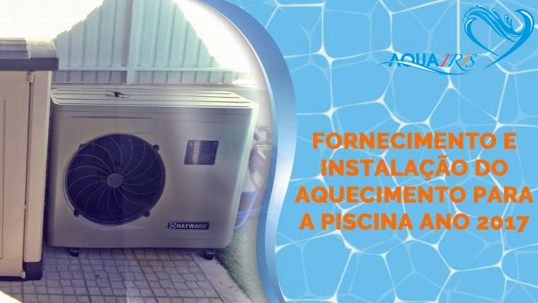 Fornecimento e Instalação do Aquecimento para a Piscina em Azeitão