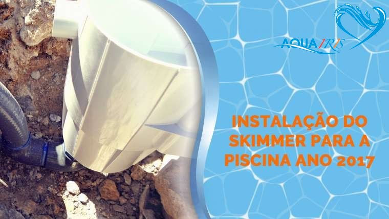 Instalação do Skimmer para a Piscina da Beloura