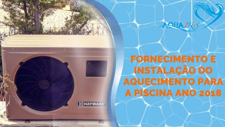 Fornecimento e Instalação do Aquecimento para a Piscina em Penha Longa