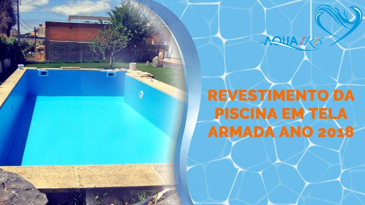 Revestimento da Piscina em Tela Armada em Albaraque