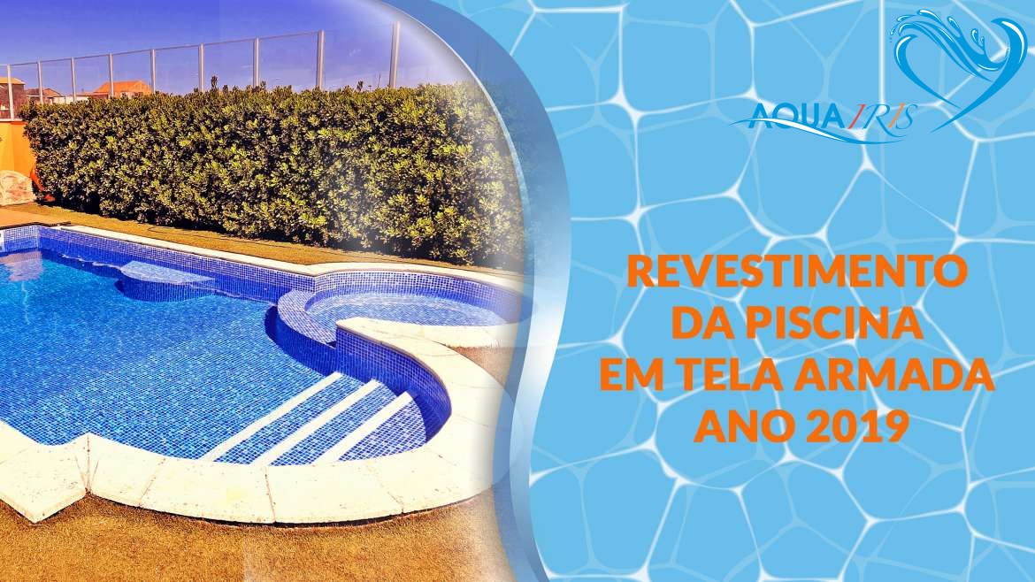 Revestimento da Piscina em Tela Armada em Aveiras