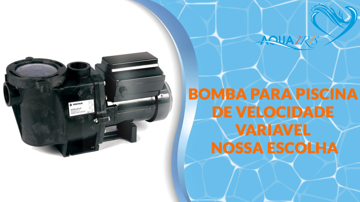 Bomba de velocidade variavel  INTELLIFLO II VSF